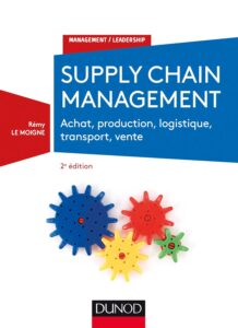 SUPPLY CHAIN MANAGEMENT DUNOD REMY LE MOIGNE